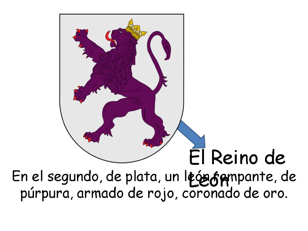 En el segundo, de plata, un león rampante, de púrpura, armado de rojo, coronado